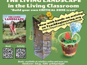 The Living Landscape in the Living Classroom: Hands on Activity for Grades 3-5!
